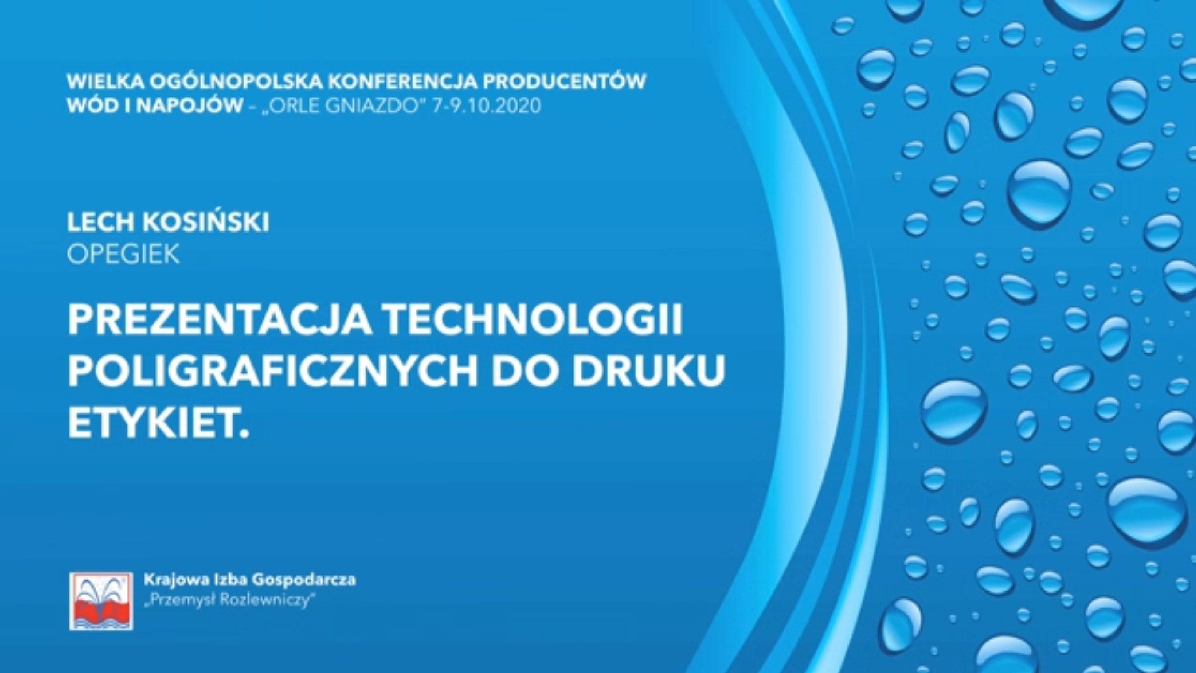 Lech Kosiński:  “Prezentacja technologii poligraficznych do druku etykiet